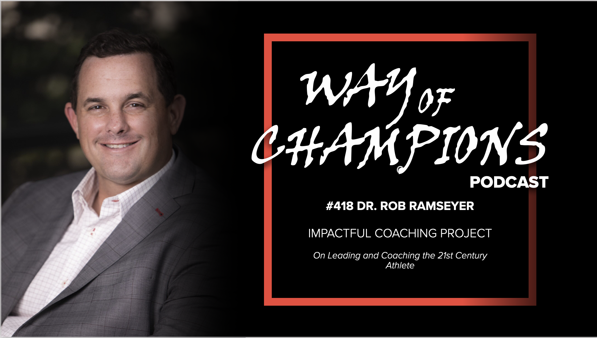 #418 Dr. Rob Ramseyer